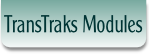 TransTraks Modules.